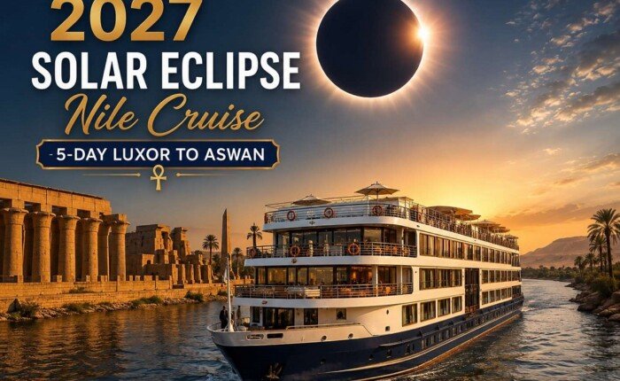 2027 Solar Eclipse Nile Cruise: 5-Day Luxor to Aswan