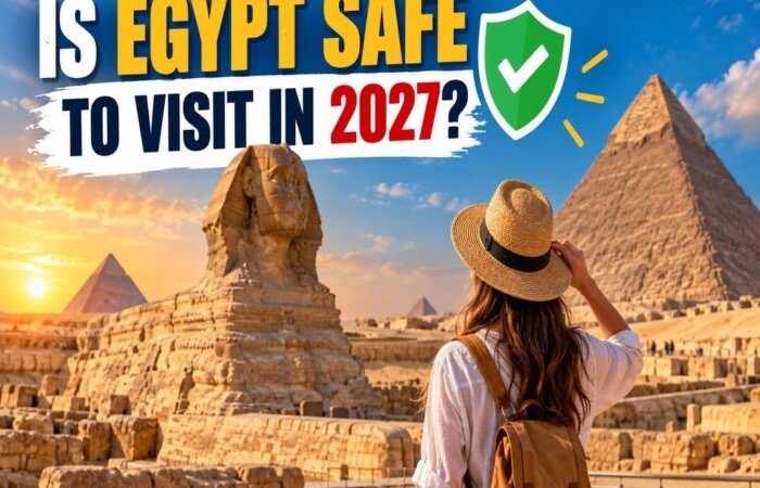 Is Egypt Safe to Visit in 2027